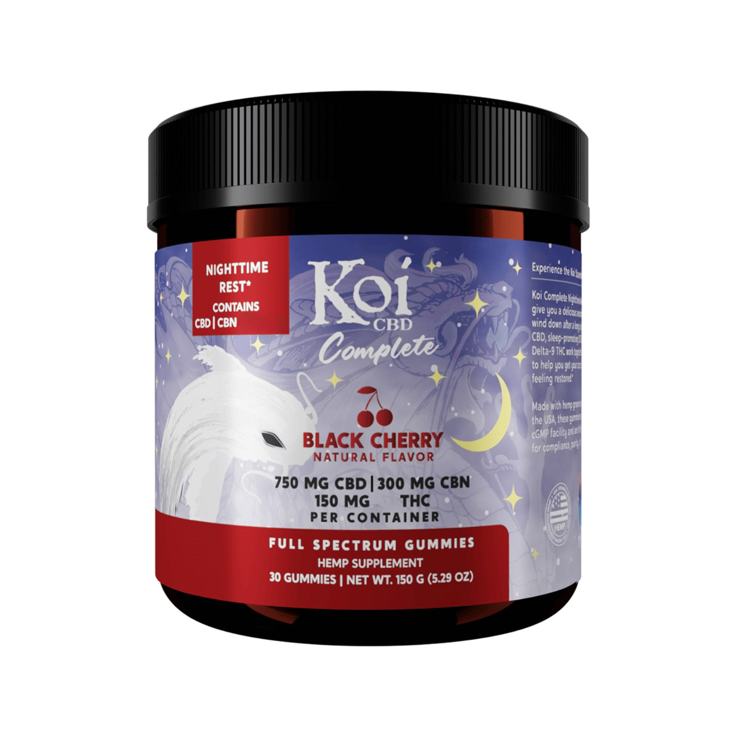 Koi CBD, Complete Full Spectrum CBD Gummies - Nighttime Rest, Black Cherry, 30ct, 300mg CBN + 150mg THC + 750mg CBD Questions & Answers