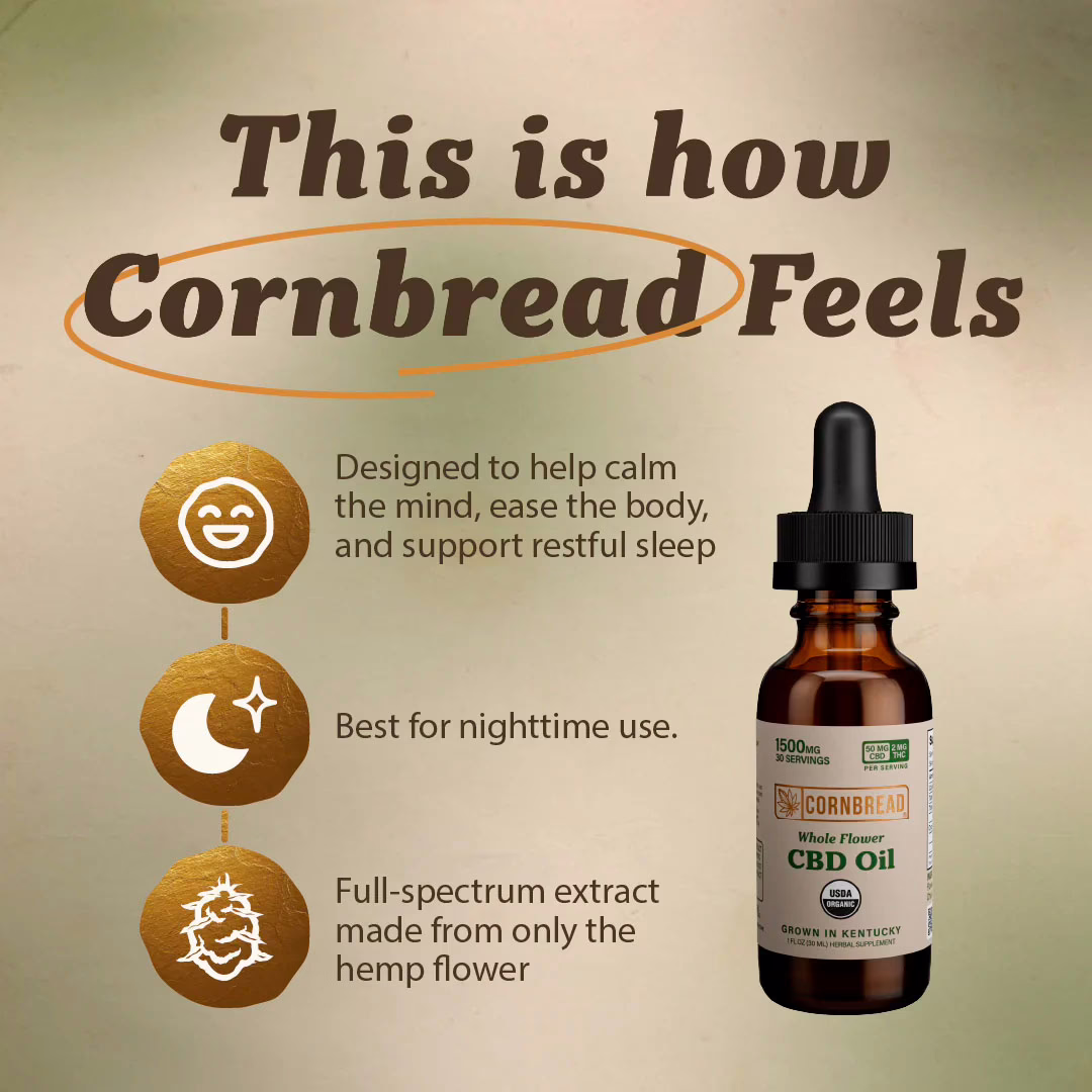 Cornbread Hemp, Whole Flower CBD Oil, Full Spectrum, 1fl oz, 60mg THC + 1500mg CBD