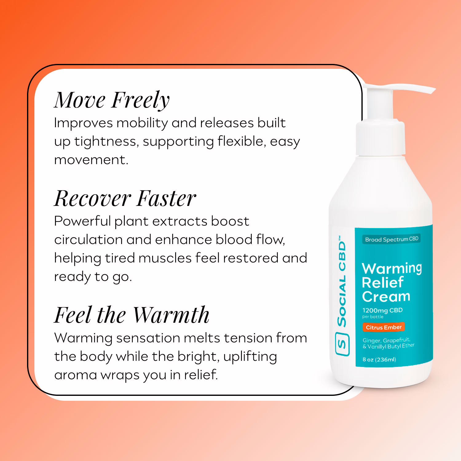 Social CBD, Warming Relief CBD Cream, Citrus Ember, Broad Spectrum THC-Free, 8oz, 1200mg CBD